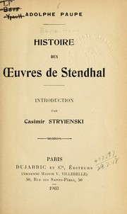 Histoire des oeuvres de Stendhal by Adolphe Paupe