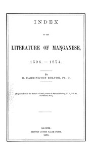 Cover of: Index to the literature of manganese, 1596-1874. | Henry Carrington Bolton