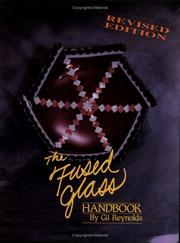 The fused glass handbook by Gil Reynolds