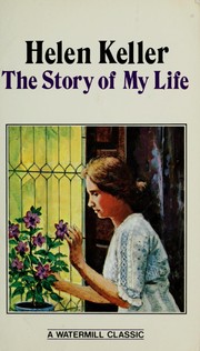 Cover of: The Story of My Life by Helen Keller