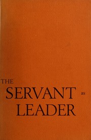 Cover of: The servant as leader
