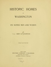 Historic homes in Washington by Mary S. Lockwood