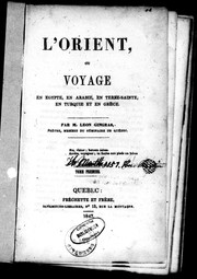 Cover of: L'Orient ou Voyage en Égypte, en Arabie, en Terre-Sainte, en Turquie et en Grèce