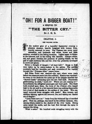 Cover of: Oh! for a bigger boat!: a sequel to The bitter cry