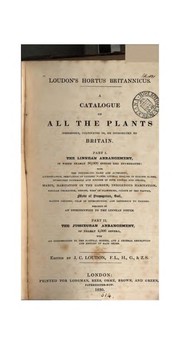 Cover of: Loudon's Hortus Britannicus, a catal. of all the plants indigenous, cultivated in, or introduced ...