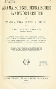 Cover of: Aramäisch-neuhebräisches Handwörterbuch zu Targum, Talmud und Midrasch by Gustaf Dalman