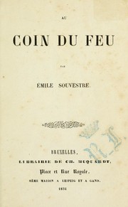 Cover of: Au coin du feu by Émile Souvestre