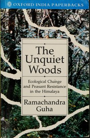 The unquiet woods by Ramachandra Guha