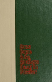 Cover of: Sons come and go, mothers hang in forever
