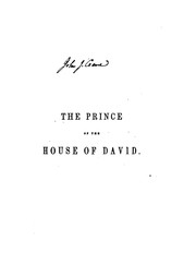 Cover of: The Prince of the House of David, Or, Three Years in the Holy City: Being a ...