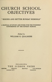 Cover of: Church school objectives | William Everett Chalmers