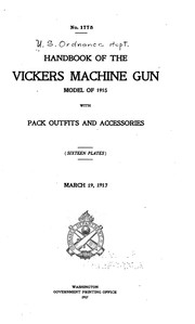 Cover of: Handbook of the Vickers Machine Gun, Model of 1915: With Pack Outfits and ...