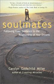 Cover of: Soulmates: following inner guidance to the relationship of your dreams