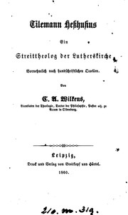 Cover of: Tilemann Hesshusius: ein Streittheolog der Lutherskirche