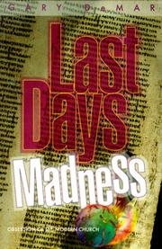 Cover of: Last Days Madness by Gary Demar