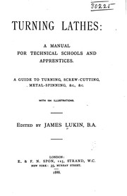 Cover of: Turning Lathes: A Manual for Technical Schools and Apprentices : a Guide to ..