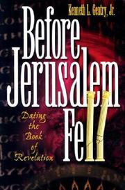Before Jerusalem Fell by Kenneth L. Gentry, Jr.