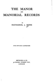 Cover of: The Manor and Manorial Records | Nathaniel J. Hone