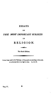 Cover of: Essays on the Most Important Subjects in Religion: Published at Different Times, and Now ...