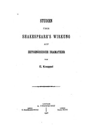 Cover of: Studien über Shakespeare's Wirkung auf zeitgenössische Dramatiker by Emil Koeppel