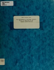 Cover of: The requirements of national seucrity policy as conceived by the Kennedy administration