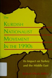 The Kurdish nationalist movement in the 1990s by Robert W. Olson