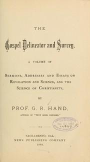 The gospel delineator and survey by G. R. Hand