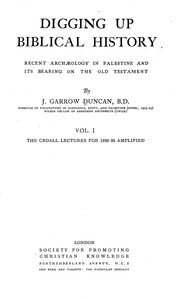 Cover of: Digging up Biblical history by J. Garrow Duncan