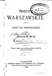 Cover of: Towarzystwo warszawskie: listy do przyjaciólki przez Baronowa X.Y.Z.