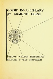 Cover of: Gossip in a library by Edmund Gosse