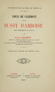 Cover of: Louis de Clermont, sieur de Bussy d'Amboise, gouverneur d'Anjou: un mignon de la cour de Henri III