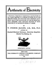 Cover of: Arithmetic of Electricity: A Practical Treatise on Electrical Calculations ... by Thomas O'Conor Sloane