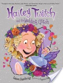 Cover of: Hailey Twitch and the Wedding Glitch by 