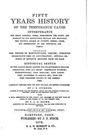 Cover of: Fifty Years History of the Temperance Cause ...: Carefully Prepared from the Most Reliable and ...