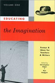 Cover of: Educating the Imagination Volume 1 | Edited by Christopher Edgar and Ron Padgett