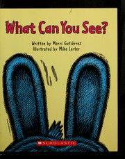 Cover of: What can you see? by Merri Gutiérrez