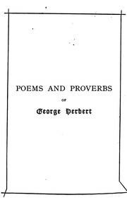 Cover of: The English Poems of George Herbert: Together with His Collection of Proverbs Entitled Jacula ...