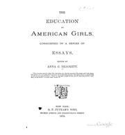 Cover of: The Education of American Girls by Anna C. Brackett
