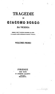Cover of: Tragedie by Giacomo Borgo