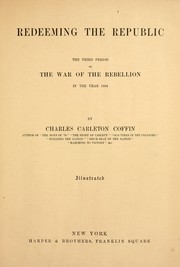 Cover of: Redeeming the republic by Charles Carleton Coffin