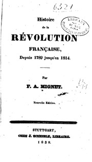 Cover of: Histoire de La révolution Française, Depuis 1789 jusqu'en 1814