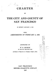 Cover of: Charter of the City and County of San Francisco: In Effect Jan. 8, 1900 ...