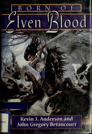 Cover of: Born of elven blood