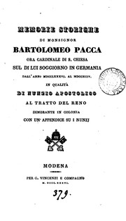 Cover of: Memorie storiche di monsignor Bartolomeo Pacca ... sul di lui soggiorno in Germania ... in ... by Bartolomeo Pacca
