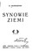 Cover of: Synowie ziemi