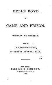 Cover of: Belle Boyd in Camp and Prison by Belle Boyd, Sam Wilde Hardinge, George Augustus Sala, George Alfred Townsend