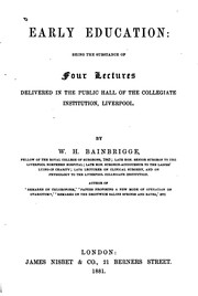 Cover of: Early Education: Being the Substance of Four Lectures Delivered in the Public Hall of the ...