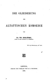 Cover of: Die gliederung der altattischen komoedie