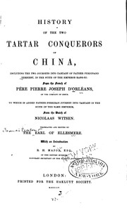 History of the two Tarter conquerors of China, including the two journeys into Tartary of Father Ferdinand Verbiest by Pierre Joseph d' Orléans