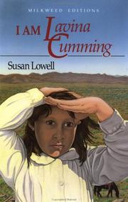 Cover of: I Am Lavina Cumming by Susan Lowell